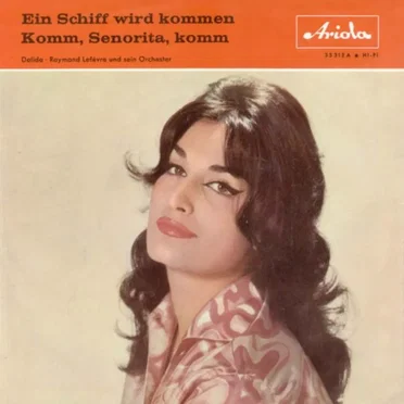 Ein Schiff wird kommen / Komm, Senorita, komm