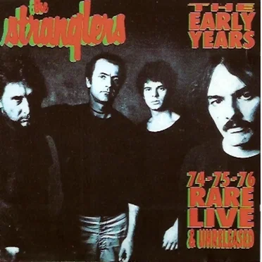 The Early Years ’74 ’75 ’76: Rare Live & Unreleased