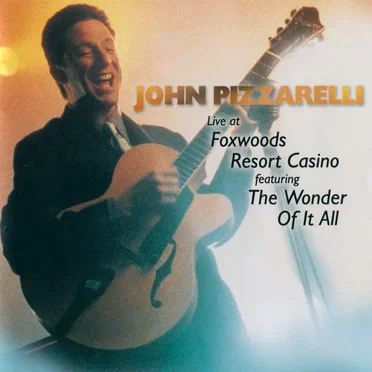 Live at Foxwoods Resort Casino featuring The Wonder of it All