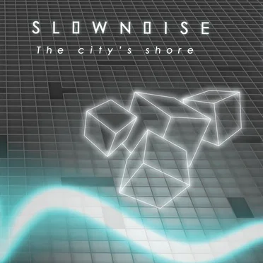 The City's Shore by Slownoise - album cover