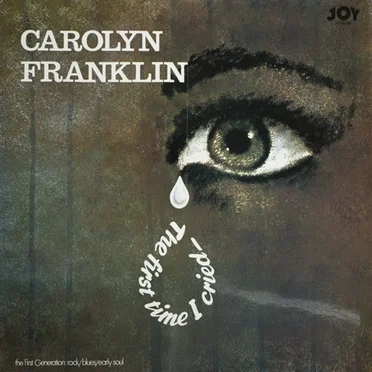 The First Time I Cried by Carolyn Franklin - album cover