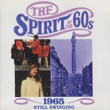 The Spirit of the 60s: 1965: Still Swinging by Various Artists - album cover