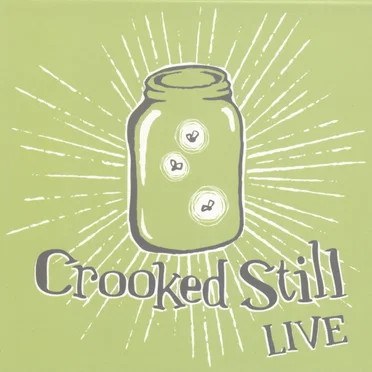 Crooked Still Live