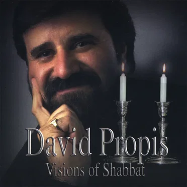 Visions of Shabbat by David Propis - album cover