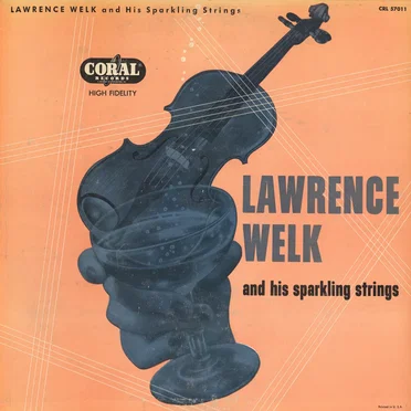 Lawrence Welk And His Sparkling Strings by Lawrence Welk and His Sparkling Strings - album cover