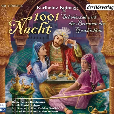 1001 Nacht - Scheherzad und der Brunnen der Geschichten by Karlheinz Koinegg - album cover