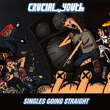 Singles Going Straight by Crucial Youth - album cover
