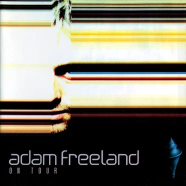 Adam Freeland: On Tour