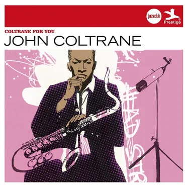 Coltrane for You
