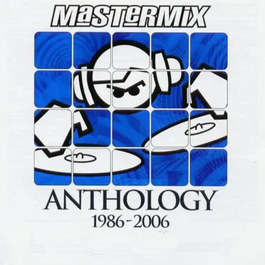 Mastermix Anthology 1986 – 2006 by Various Artists - album cover