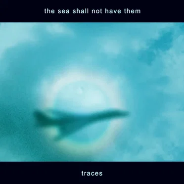 The Sea Shall Not Have Them