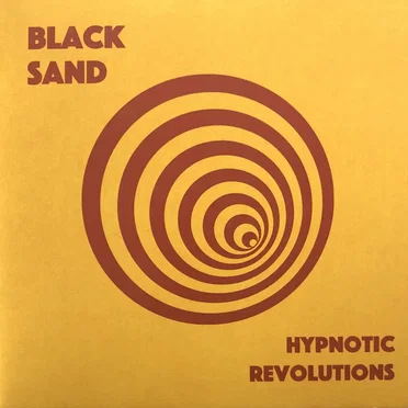 Hypnotic Revolutions by Black Sand - album cover