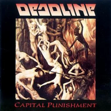 Capital Punishment by Deadline - album cover