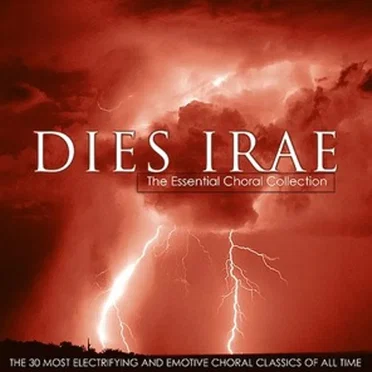Dies Irae: The Essential Choral Collection by Various Artists - album cover