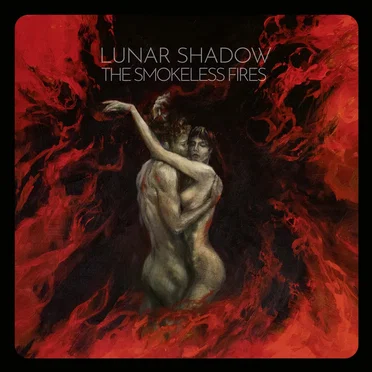 The Smokeless Fires by Lunar Shadow - album cover