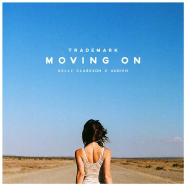 Moving On (Kelly Clarkson X Audien)
