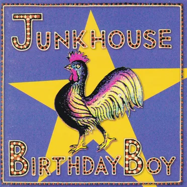 Birthday Boy by Junkhouse - album cover