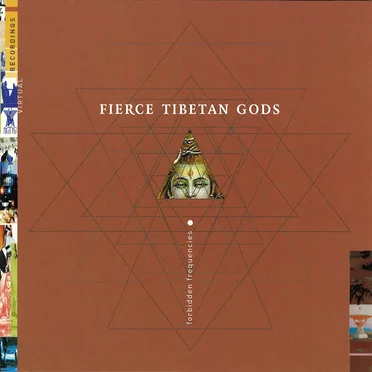 Forbidden Frequencies by Fierce Tibetan Gods - album cover