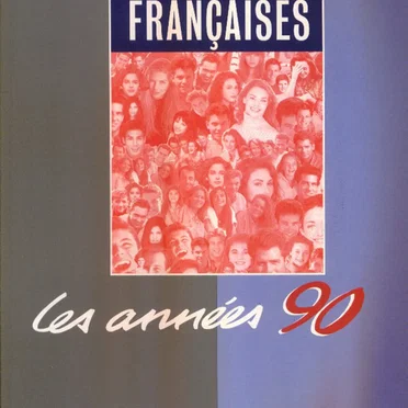 Les Plus Belles Chansons françaises : Les Années 90 by Various Artists - album cover
