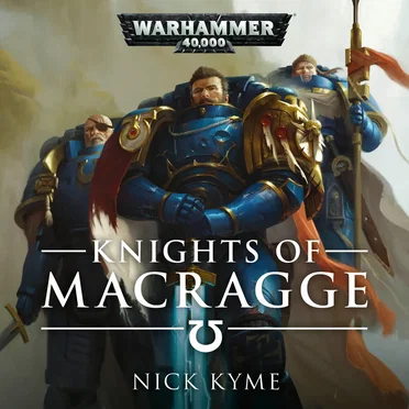 Knights of Macragge by Nick Kyme - album cover