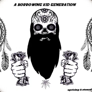 Uprising & Stoned by A Borrowing Kid Generation - album cover