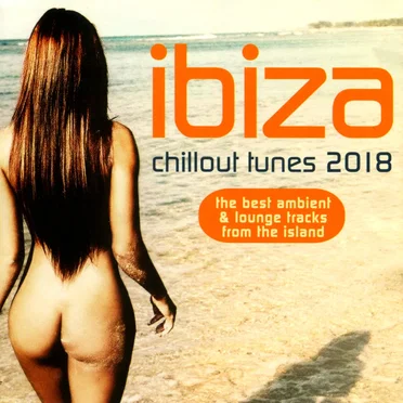 Ibiza Chillout Tunes 2018 by Various Artists - album cover