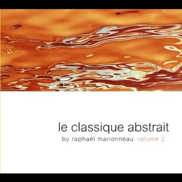 Le Classique abstrait, Volume 2 by Various Artists - album cover