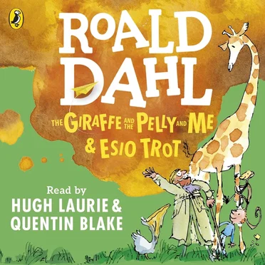 The Giraffe and the Pelly and Me & Esio Trot by Roald Dahl - album cover