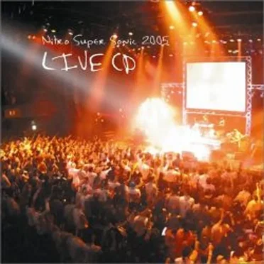 Nitro Super Sonic 2005 LIVE CD by Various Artists - album cover