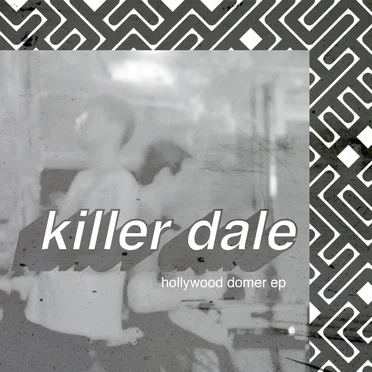 Hollywood Domer EP by Killer Dale - album cover