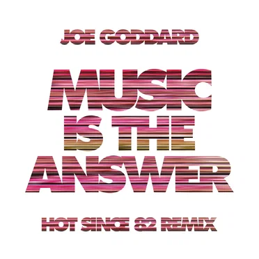 Music Is the Answer (Hot Since 82 remix)