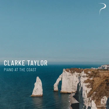 Piano at the Coast by Clarke Taylor - album cover