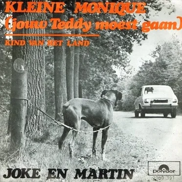 Kleine Monique (Jouw Teddy moest gaan)
