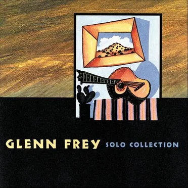 Solo Collection by Glenn Frey - album cover