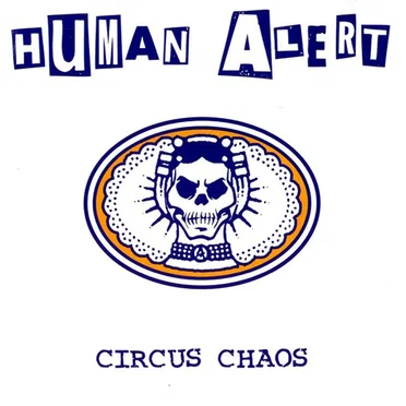 Circus Chaos by Human Alert - album cover