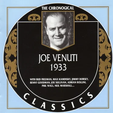 The Chronological Classics: Joe Venuti 1933