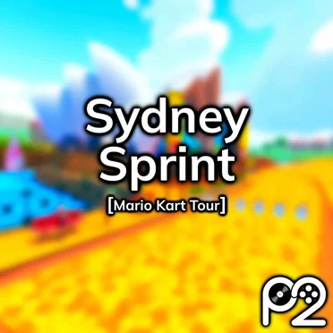 Sydney Sprint (from "Mario Kart Tour")