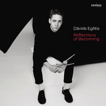 Reflections of Becoming by Dāvids Eglītis - album cover