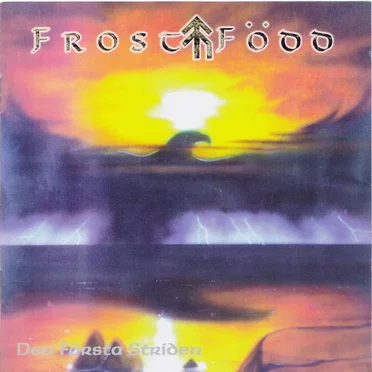 Den första striden by Frostfödd - album cover