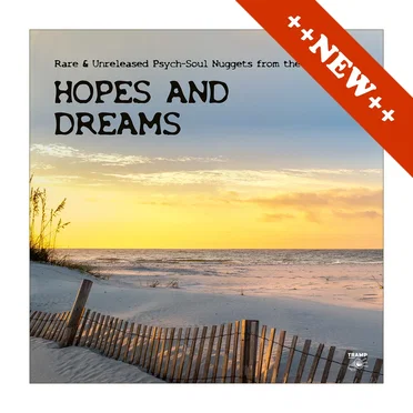 Hopes & Dreams – Rare & Unreleased Psych-Soul Nuggets from the 1970s by Various Artists - album cover