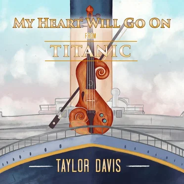 My Heart Will Go On (from "Titanic")