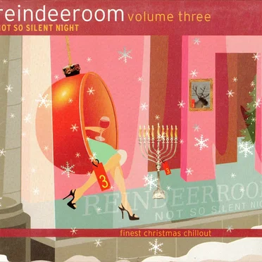 The Reindeer Room, Volume 3: Not So Silent Night by Various Artists - album cover