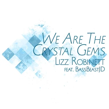 We Are The Crystal Gems (From "Steven Universe")