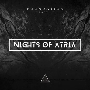 Foundation, Pt. 1 by Nights of Atria - album cover