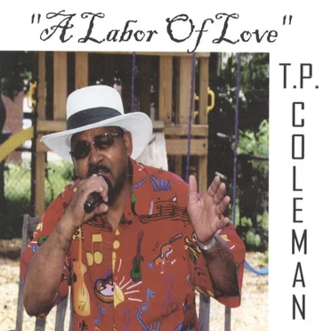 A Labor of Love by T.P. Coleman - album cover