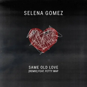 Same Old Love (remix)