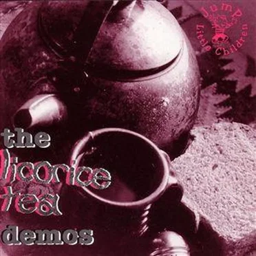 The Licorice Tea Demos by Jump, Little Children - album cover