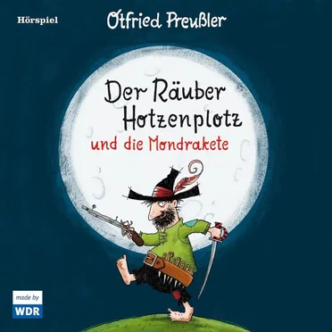 Der Räuber Hotzenplotz und die Mondrakete by Otfried Preußler - album cover