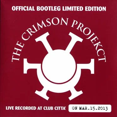 Official Bootleg Limited Edition: Live Record at Club Città on Mar.15.2013