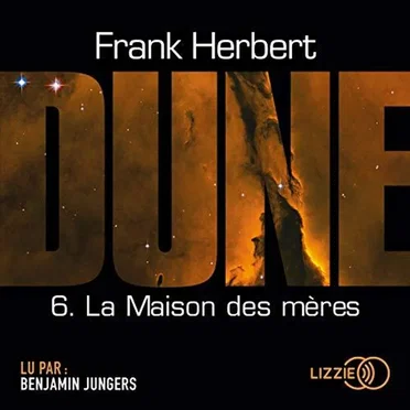 Dune - Tome 6 : La Maison des mères by Frank Herbert - album cover